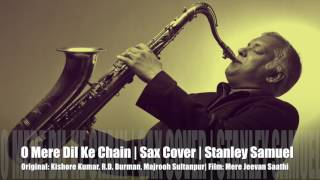 O Mere Dil Ke Chain  Kishore Kumar amp RD Burman  Bollywood Instr Sax Cover 225  Stanley Samuel [upl. by Mcwherter]