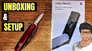 Ledger Nano X Unboxing and Setup Tutorial in Hindi 🎁 [upl. by Anerual]