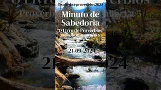 Minuto de Sabedoria  PROVÉRBIOS 21  Versículos 1 a 5 \ proverbios21 salmoseproverbios2023 [upl. by Sumerlin]