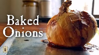 We Promise This is Delicious  Simple Roasted Onions From 1808 [upl. by Moitoso]