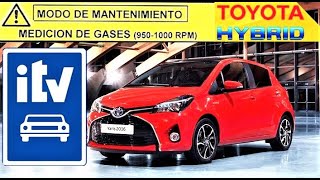 Toyota Yaris Hybrid  Modo Mantenimiento para pasar ITV  Válido para otros modelos [upl. by Ikcin504]