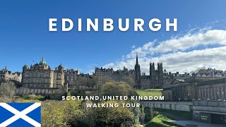 Edinburgh Scotland Walking Tour  MustSee Prominent Landmarks  2024 [upl. by Klotz]