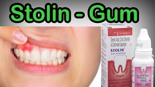 Stolin Gum Paint  Stolin Gum Astringent How To Use  Uses  Dose  Side Effects [upl. by Gamages525]