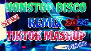 TRENDING NONSTOP DISCO REMIX TIKTOK MASHUP 2024 amp2025 🎧 [upl. by Waldman]