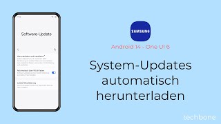 SystemUpdates automatisch herunterladen  Samsung Android 14  One UI 6 [upl. by Morty]