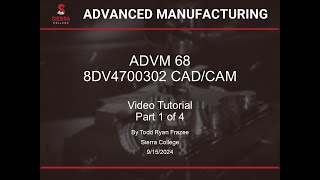 8DV4700302 CADCAM Video Tutorial Part 1 ADVM 0068 [upl. by Salokkin]