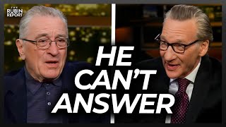 Bill Maher Makes De Niro Look Dumb with This Simple Question [upl. by Llednew]