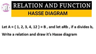 hasse diagram  hasse diagram in discrete mathematics  hasse diagram in relation [upl. by Dracir344]