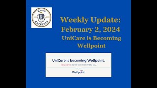 UniCare is Becoming Wellpoint [upl. by Vocaay]