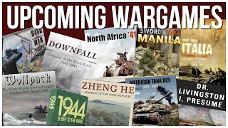 Upcoming Wargames for 2022 and Beyond  Historical Games Overviews  New Releases  Board Games  3 [upl. by Siwel804]