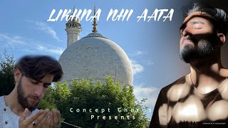 Likhna Nahi Aata  Allama Iqbal  Concept Chords [upl. by Torrence]