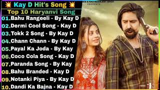 Kay D New Punjabi Songs  New Punjabi Jukebox 2024  Hits Of Kay D  Kay D All Best Songs [upl. by Ylesara898]