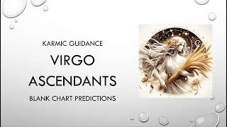 Blank Chart Predictions Virgo  कन्या [upl. by Akihsat]