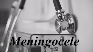 Learn how to pronounce Meningocele [upl. by Latsirk]