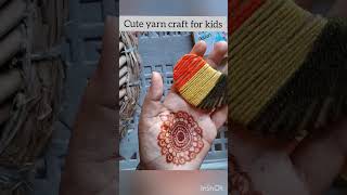 How to make an easy yarn craft [upl. by Friedman]