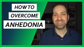 Overcoming ANHEDONIA How to Bring Enjoyment Back into Your Life  Dr Rami Nader [upl. by Suckram]