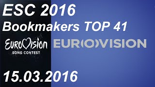 Eurovision 2016 bookmakers TOP 41 15032016 [upl. by Dian]