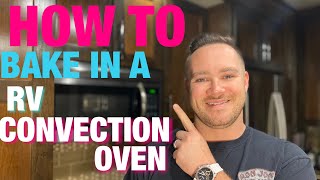 CONVECTION OVEN HOW TO Bake using your Convection Oven RV FURRION Conventionmicrowavecombo [upl. by Rotceh160]