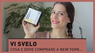 Vi svelo COSA E DOVE COMPRARE a New York [upl. by Alakim]