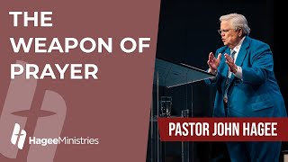 Pastor John Hagee  quotThe Weapon of Prayerquot [upl. by Acinehs]