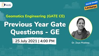 Geomatics Engineering  Previous Year Gate Questions  GE  25 July  4 PM [upl. by Alihs]