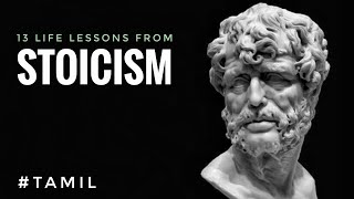 13 stoic life lessons  Stoicism  Tamil  Thamizhism [upl. by Aicsile]