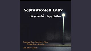 Sophisticated Lady [upl. by Cristina]