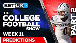 College Football Week 11 Picks amp Predictions PT2  NCAA Football Odds and Best Bets [upl. by Missak133]