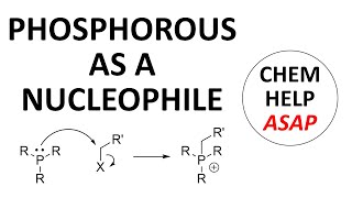 phosphorous as a nucleophile [upl. by Darbee]