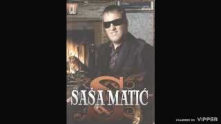 Sasa Matic  Sila si  Audio 2007 [upl. by Kowalski]