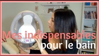 Mes Indispensables pour le bain de bébé [upl. by Haneehs]