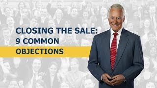 Closing the Sale 9 Common Objections [upl. by Hsur996]