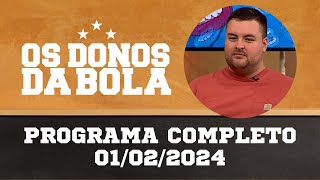 Donos da Bola RS  01022024  A rodada da dupla  Lesão de Soteldo  Os dois nomes de Renato [upl. by Nosliw]