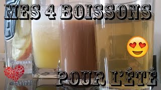 MES 4 BOISSONS POUR LETE [upl. by Esorrebma85]