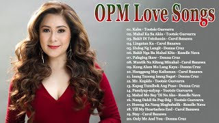 Roselle Nava Donna Cruz Carol Banawa Tootsie Guevarra  Non Stop OPM Love Songs OPM HITS [upl. by Hgielhsa946]