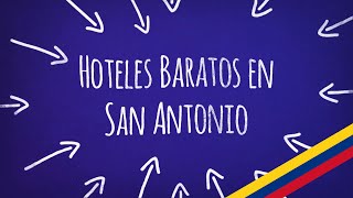 Hoteles Baratos en San Antonio  Encuentre aquí las mejores opciones [upl. by Luanne608]