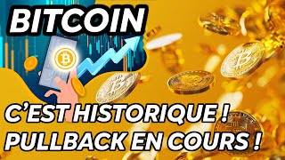 BITCOIN CEST HISTORIQUE  🔥 PULLBACK EN COURS [upl. by Ikairik]