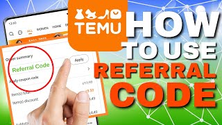 How to Use Referral Codes on Temu  StepbyStep Guide [upl. by Wicks]