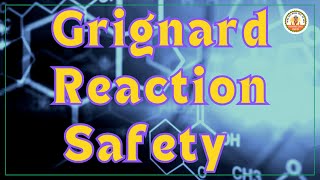 Grignard reaction safety [upl. by Artur]