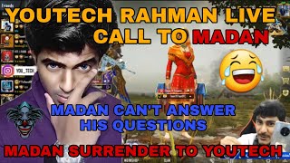 Youtech RAHMAN live call to MADAN  MADAN surrender to RAHMAN  PUBG  CLOWN GAMING [upl. by Alano193]