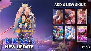 NIX Injector v26 unlock ml skins GAMEPLAY ADD 6 NEW SKINS [upl. by Nosyd]