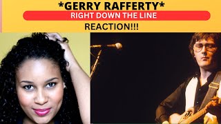 GERRY RAFFERTY  RIGHT DOWN THE LINE  REACTION [upl. by Giza]