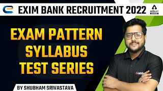 EXIM Bank Recruitment 2022 Syllabus  EXAM PATTERN TEST SERIES  By Shubham Srivastava [upl. by Dohsar]