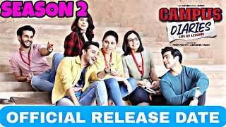 Campus Diaries Season 2 Release date  Campus Diaries Season 2 Trailer  Campus Diaries 2 Update [upl. by Halliday]