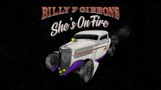 Billy F Gibbons  She’s On Fire Official Audio [upl. by Youlton902]