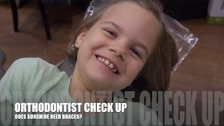 ORTHODONTIST CHECK UP  DOES SUNSHINE NEED BRACES [upl. by Ahens]