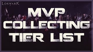 LOST ARK  MVP Collecting PVE Tier List [upl. by Flo]