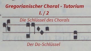 Gregorianischer Choral Tutorium 12 [upl. by Orips]