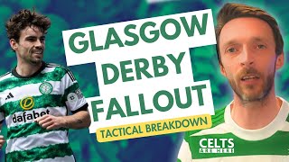 Rangers 33 Celtic  Glasgow’s Derby Tactical Breakdown [upl. by Nnhoj]