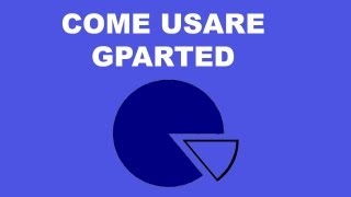 Come usare Gparted live  Tutorial partizionamento [upl. by Aenotna341]